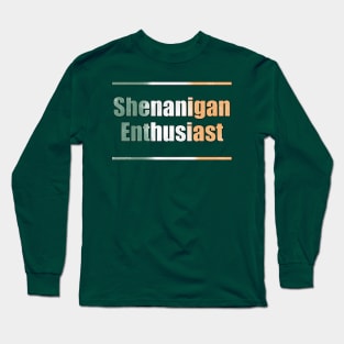 Shenanigan Enthusiast St Patrick’s Day Long Sleeve T-Shirt